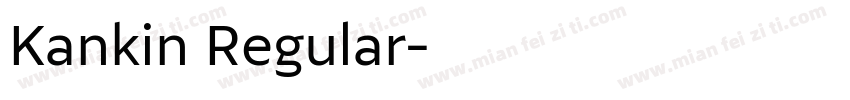 Kankin Regular字体转换